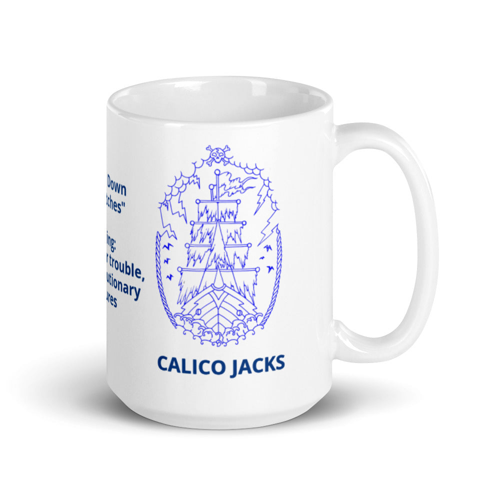 1 Batten Down Mug Sailing design by Calico Jacks